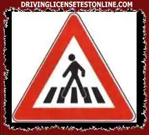 In the presence of the sign shown, care must be taken not to collide with vehicles that stop...