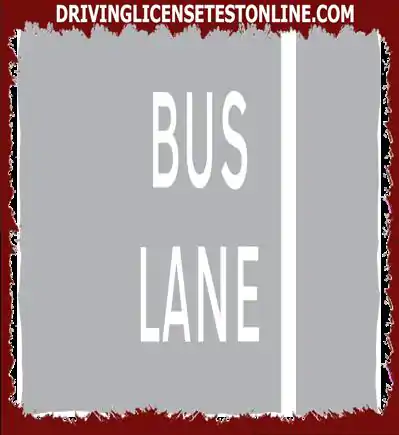 Il y a une voie de bus sur votre gauche Les panneaux n'indiquent pas les heures de...