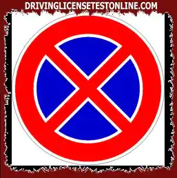 Traffic signs: | The sign shown prohibits the temporary suspension of the vehicle