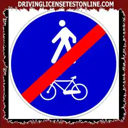 A feltüntetett jel az egyetlen gyalogos és kerékpárút végén helyezkedik el