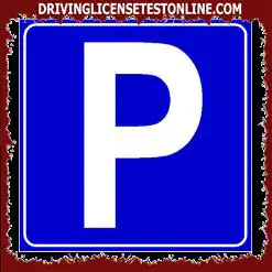 The sign shown indicates a parking area and can be integrated with a panel indicating its limitation over time