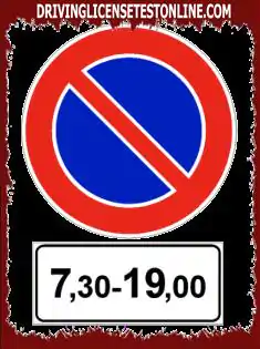 Ceļa zīmes : | Parādītā zīme aizliedz autostāvvietu no 7 . 30 līdz 19 . 00