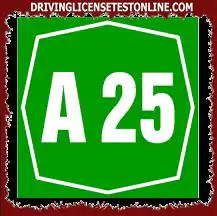 Pokazany znak | identyfikuje autostradę n . 25