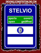 Parādītā zīme norāda, ka ir iespējams sasniegt Stelvio pāreju
