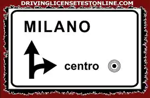 Značka | ukazuje, že aby ste sa dostali do Milána, musíte ísť rovno