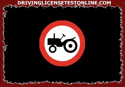 A més dels tractors, també s’aplica la prohibició d’entrada després d’aquest senyal...